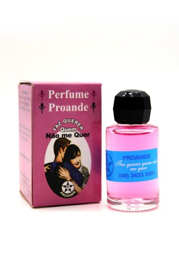 Perfume Proande Faz Querer Quem Não Me Quer