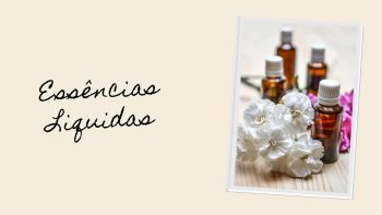 Essências Liquidas
